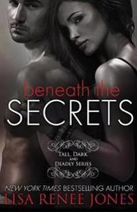 Beneath the Secrets