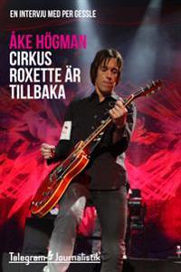 Cirkus Roxette är tillbaka - En intervju med Per Gessle