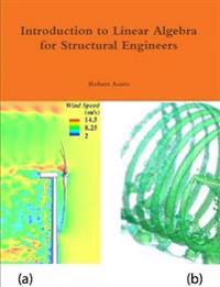Introduction to Linear Algebra for Structural Engineers