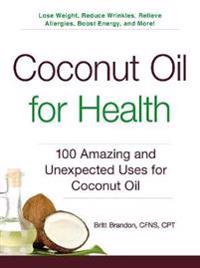 Coconut Oil for Health
