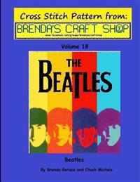 Beatles - Cross Stitch Pattern from Brenda's Craft Shop - Volume 18: Cross Stitch Pattern from Brenda's Craft Shop