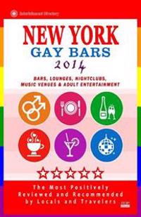 New York Gay Bars 2014: Bars, Nightclubs, Music Venues & Adult Entertainment - Gay Travel Guide / Travel Directory