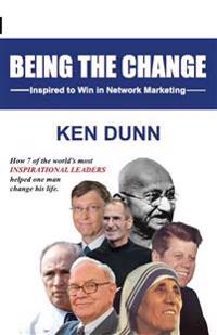 Being the Change: Inspired to Win in Network Marketing