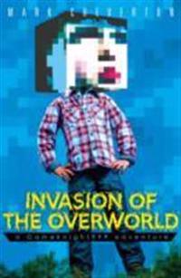 Invasion of the Overworld: a Gameknight999 Adventure