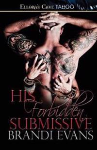 His Forbidden Submissive