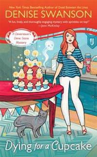 Dying for a Cupcake: A Devereaux's Dime Store Mystery