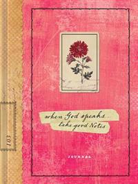 When God Speaks, Take Good Notes