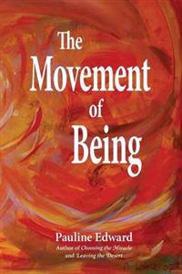 The Movement of Being
