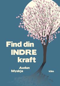 Find din indre kraft
