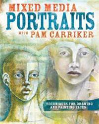 Mixed Media Portraits With Pam Carriker
