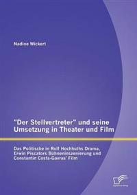 Der Stellvertreter Und Seine Umsetzung in Theater Und Film