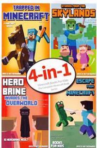Minecraft Books for Kids: The Complete Minecraft Book Series (4 Minecraft Novels for Kids)