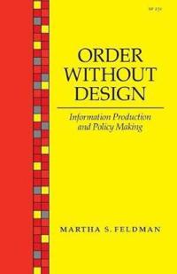 Order Without Design