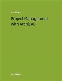 Project Management with ArchiCAD