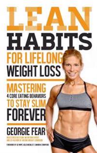 Lean Habits for Lifelong Weight Loss