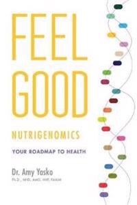 Feel Good Nutrigenomics