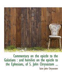 Commentary on the Epistle to the Galatians