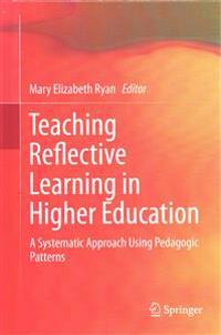 Teaching Reflective Learning in Higher Education