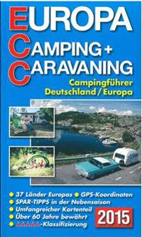 ECC - Europa Camping- + Caravaning-Führer 2015