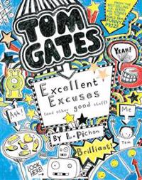 Tom Gates: Excellent Excuses (and Other Good Stuff) (Book #2)