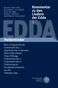 Kommentar zu den Liedern der Edda 6. Heldenlieder