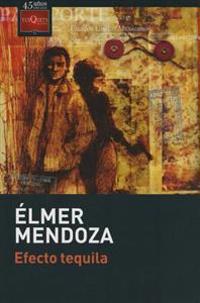Efecto Tequila = Tequila Effect