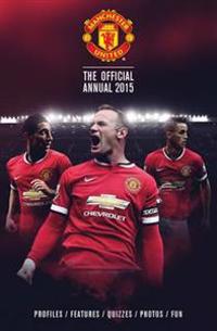 Official Manchester United FC 2015 Annual