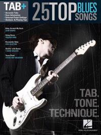 25 Top Blues Songs Tab+ Tab Tone Technique Guitar Gtr Bk