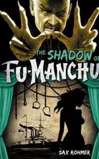 Fu-Manchu - the Shadow of Fu-Manchu