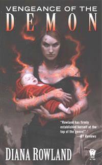 Vengeance of the Demon: Demon Novels, Book Seven