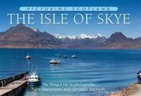 Picturing Scotland: the Isle of Skye