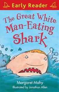 The Great White Man-Eating Shark