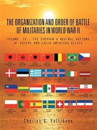 The Organization and Order of Battle of Militaries in World War II