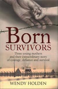 Born Survivors