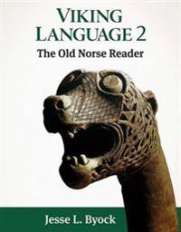 Viking Language 2 the Old Norse Reader