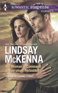 His Woman in Command and Operation: Forbidden