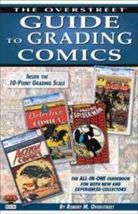 The Overstreet Guide to Grading Comics