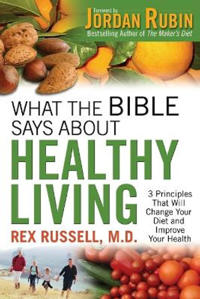 What the Bible Says about Healthy Living