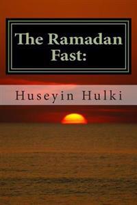The Ramadan Fast: The Debate on the Benefits of the Ramadan Fast According to Modern Science
