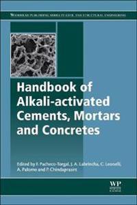 Handbook of Alkali-Activated Cements, Mortars and Concretes