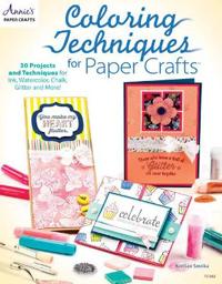 Coloring Techniques for Paper Crafts