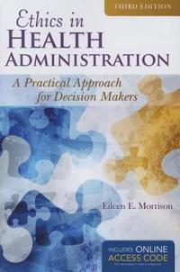 Ethics in Health Administration