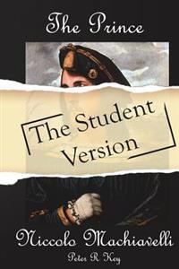 The Prince: The Student Version