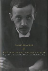 Grå verkllighet, gyllne fantasi