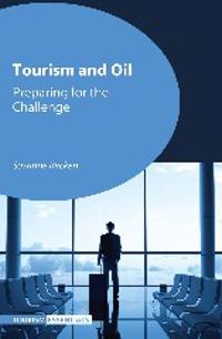 Tourism and Oil