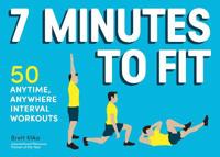 7 Minutes to Fit