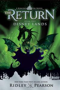 Kingdom Keepers: the Return Disney Lands