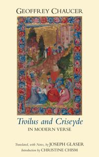Troilus and Criseyde in Modern Verse