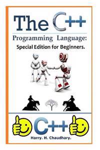 The C++ Programming Language: : Special Edition for Beginners.