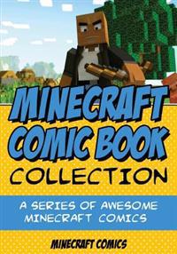 Minecraft Comic Book Collection: A Series of Awesome Minecraft Comics